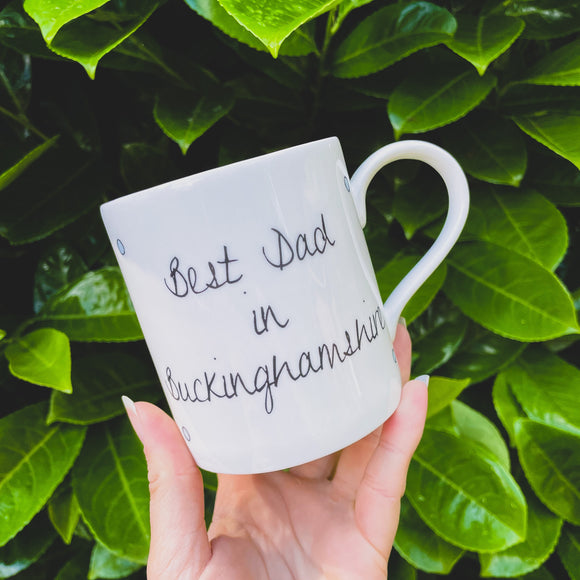 Father’s Day - Best Dad in Buckinghamshire Mug