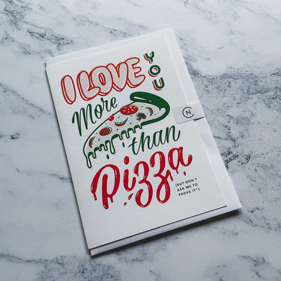 Olga Vasik - Love You More Than Pizza - Birthday Card